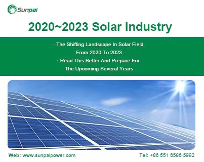 The Analysis Of Solar Industry Form 2020 To 2023